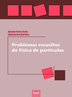 cover image of Problemas resueltos de Física de partículas